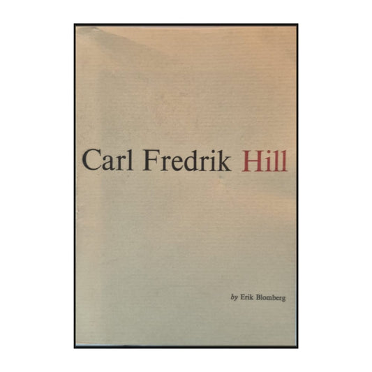 Erik Blomberg: Carl Fredrik Hill