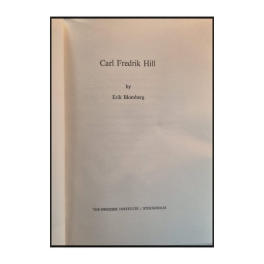 Erik Blomberg: Carl Fredrik Hill