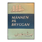 Männen På Bryggan