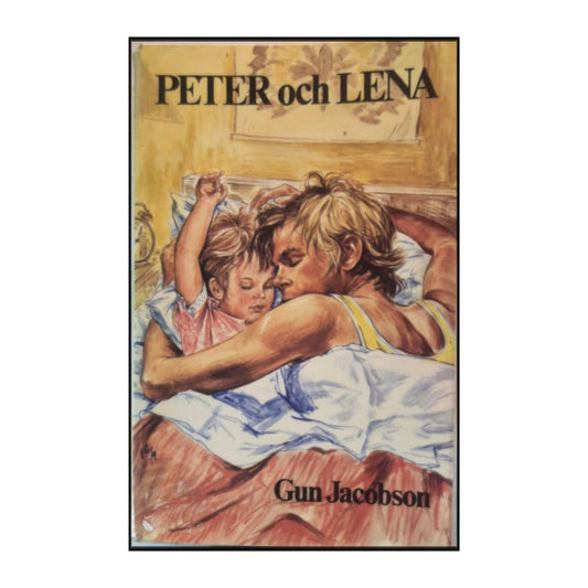 Gun Jacobson: Peter Och Lena