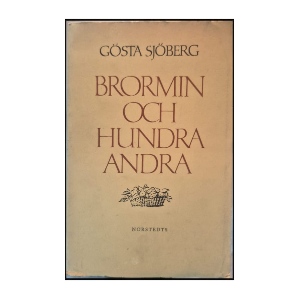Gösta Sjöberg: Brormin Och Hundra Andra