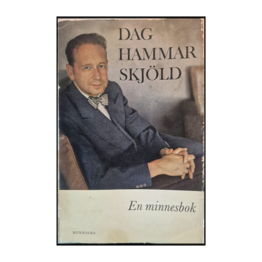 Dag Hammarskjöld: En Minnesbok