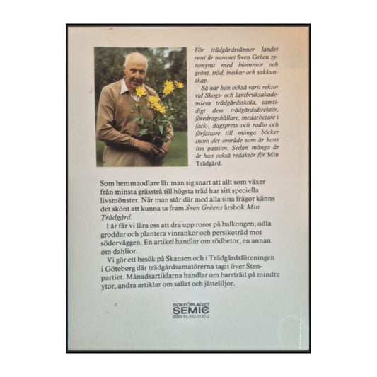 Sven Gréen: Min Trädgård 1987