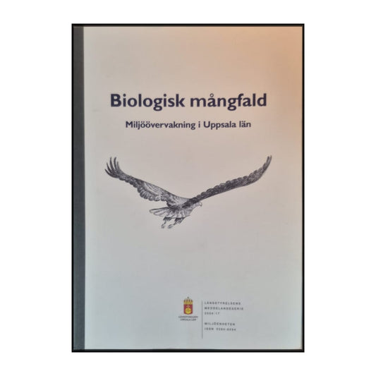 Länsstyrelsen I Uppsala Län: Biologisk Mångfald - Miljöövervakning I Uppsala Län