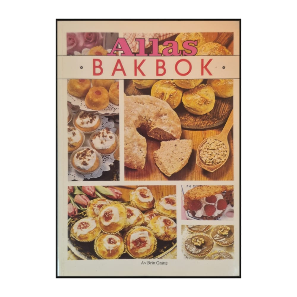 Britt Gratte: Allas Bakbok