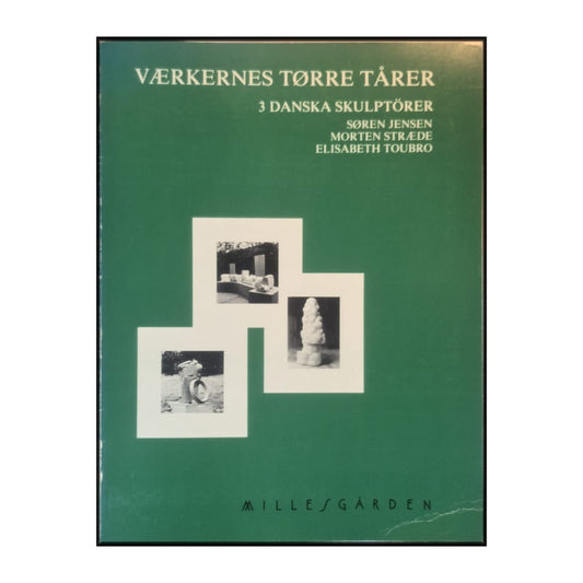 Søren Jensen & Morten Stræde & Elisabeth Toubro: Værkernes Tørre Tårer