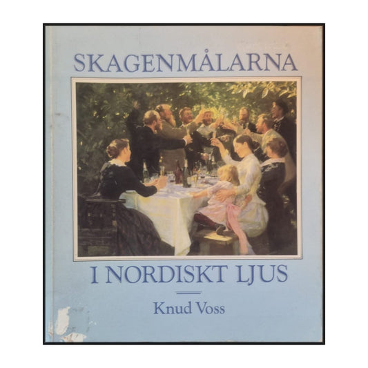 Knud Voss: Skagenmålarna I Nordiskt Ljus