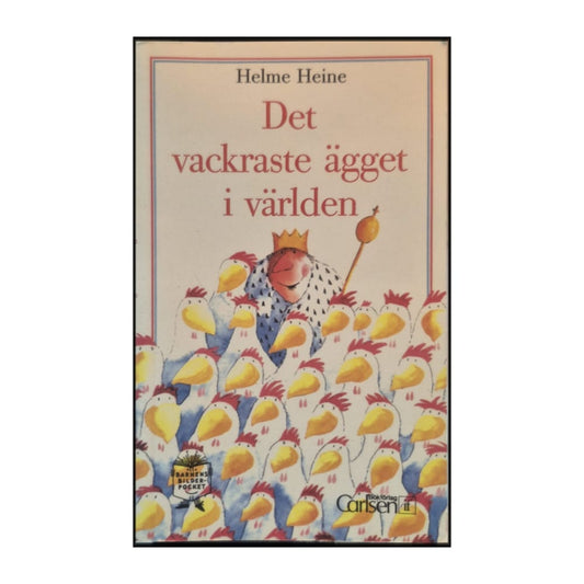 Helme Heine: Det Vackraste Ägget I Världen