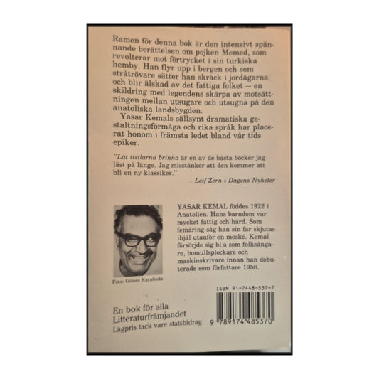 Yasar Kemal: Låt Tistlarna Brinna