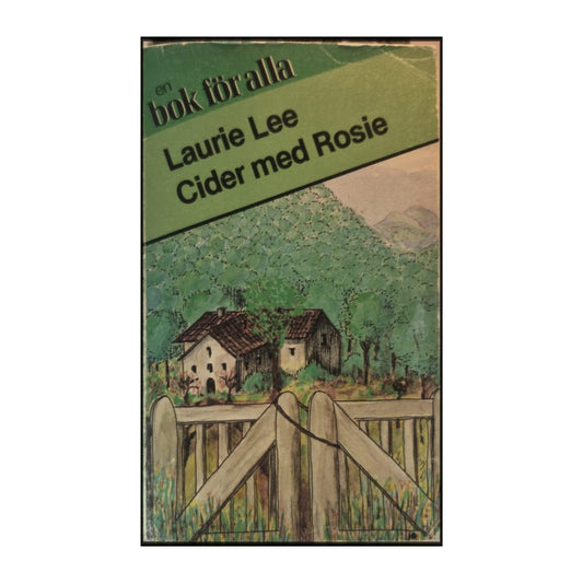Laurie Lee: Cider Med Rosie