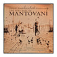 Mantovani: Some Enchanted Evening – The Very Best Of