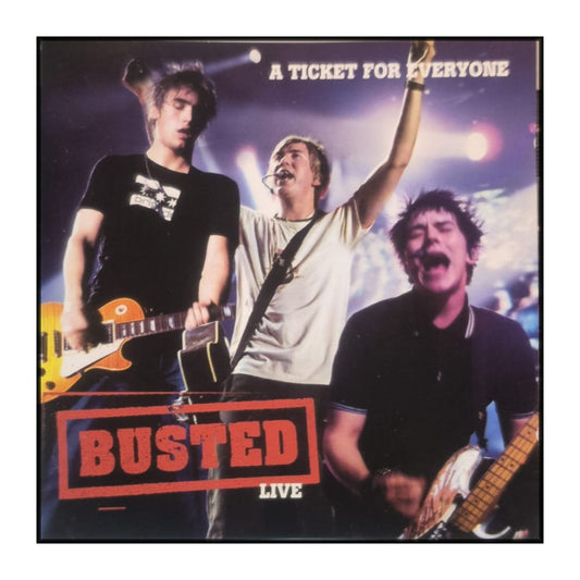 Busted: A Ticket For Everyone: Busted Live