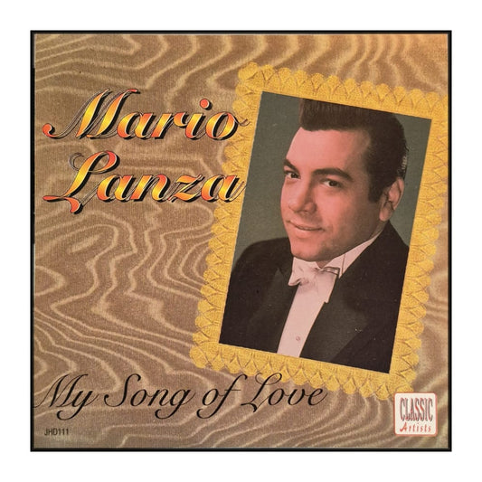 Mario Lanza: My Song Of Love