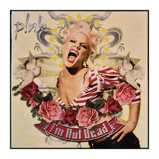 Pink: I'M Not Dead