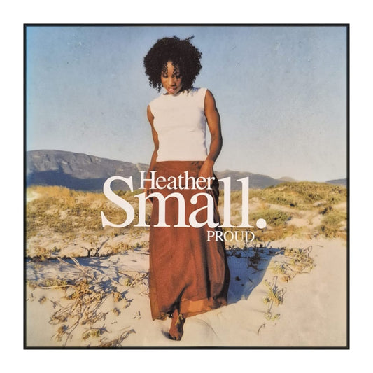Heather Small: Proud