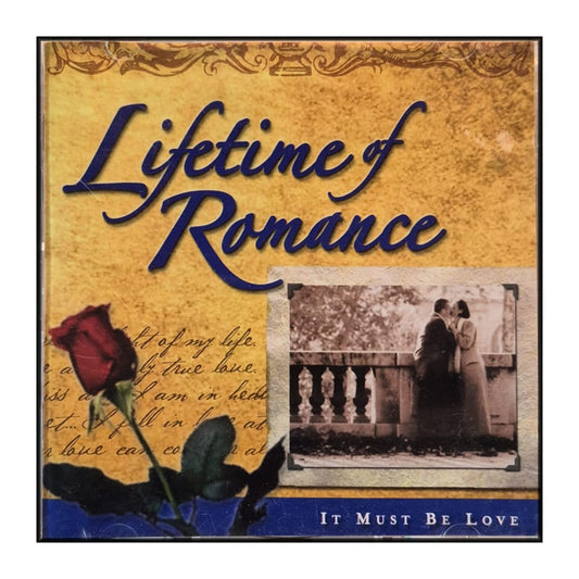 Lifetime Of Romance: It Must Be Love