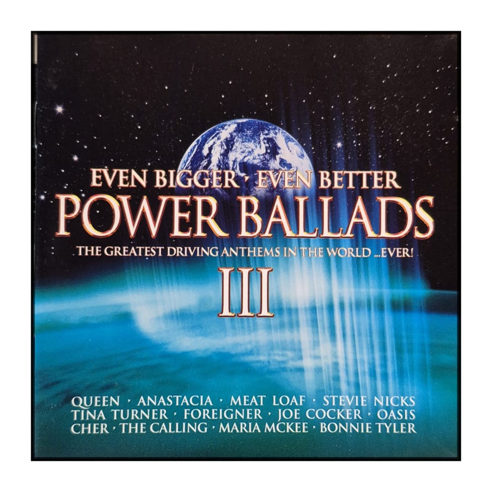 Power Ballads 3: Even Bigger Even Better