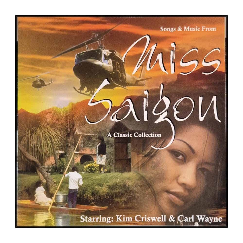 Miss Saigon: Songs & Music - Kim Criswell & Carl Wayne: A Classic Collection
