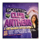 Scottish Club Anthems