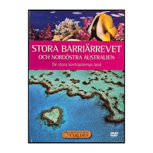 Destination Världen 03: Stora Barriärrevet Och Nordöstra Australien