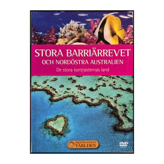 Destination Världen 03: Stora Barriärrevet Och Nordöstra Australien