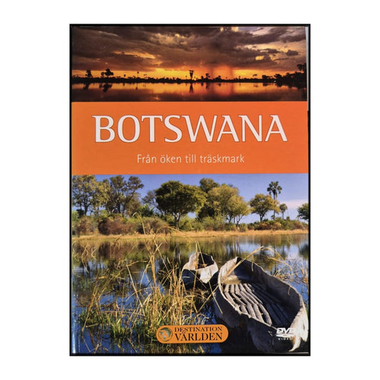 Destination Världen 23: Botswana – Från Öken Till Träskmark