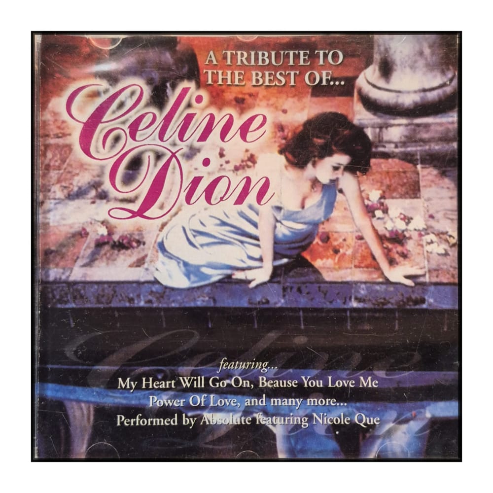 Celine Dion: A Tribute To The Best Of