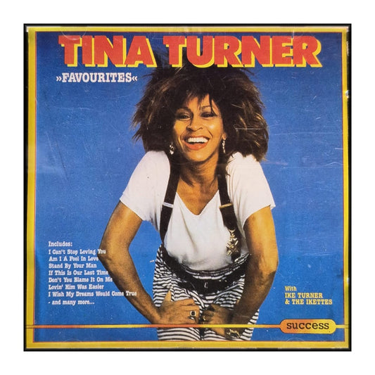 Tina Turner & Ike Turner & The Ikettes: Favourites