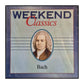 Johann Sebastian Bach: Weekend Classics