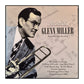 Glenn Miller And His Orchestra: The Best Of