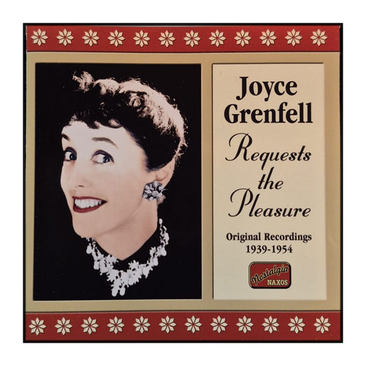 Joyce Grenfell: Requests The Pleasure