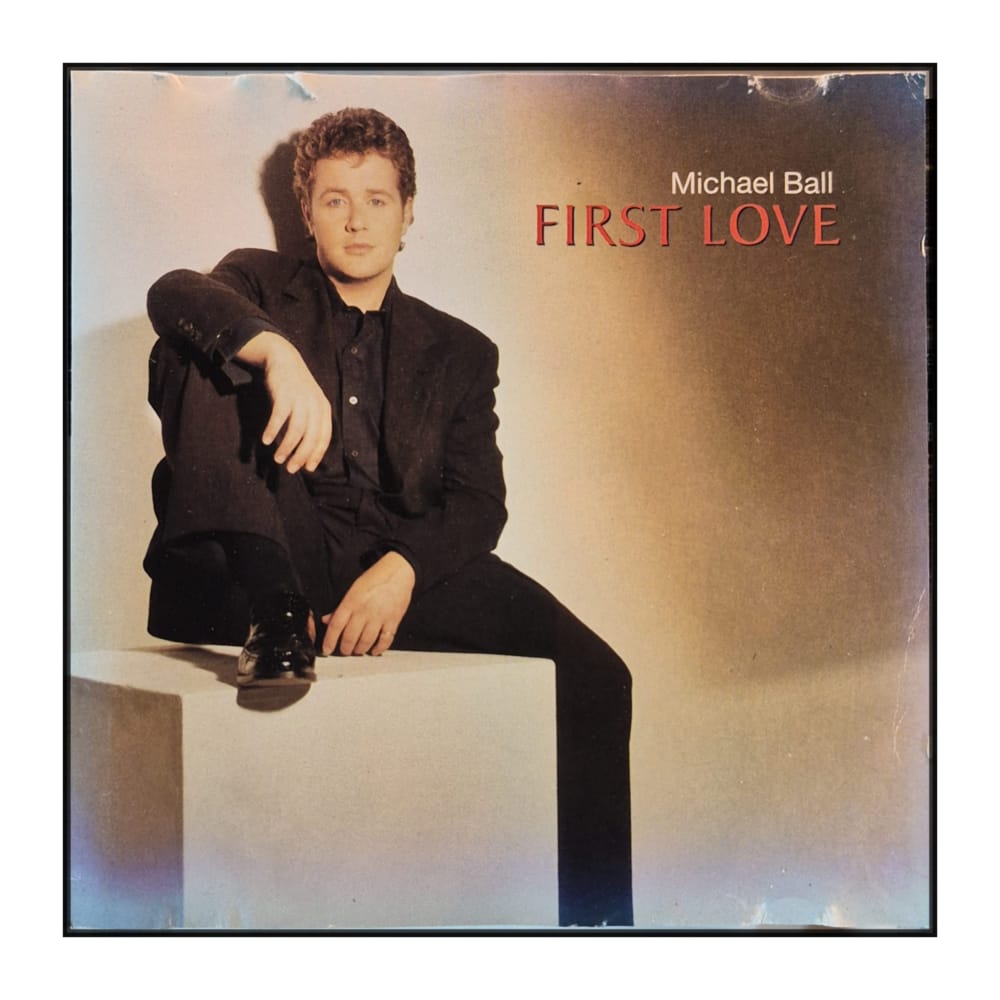 Michael Ball: First Love