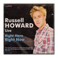 Russell Howard: Right Here Right Now Live