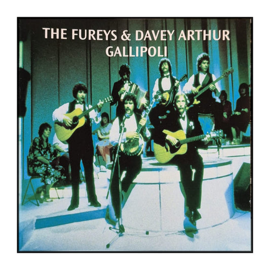 The Fureys & Davey Arthur: Gallipoli