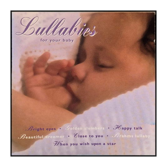 Lullabies For Your Baby