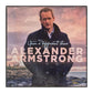 Alexander Armstrong: Upon A Different Shore