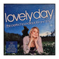 Lovely Day:  The Perfect Soundtrack For Any Day