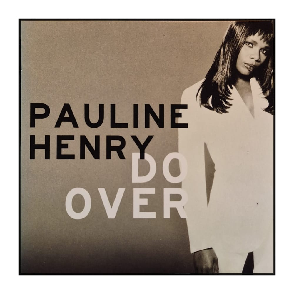 Pauline Henry: Do Over