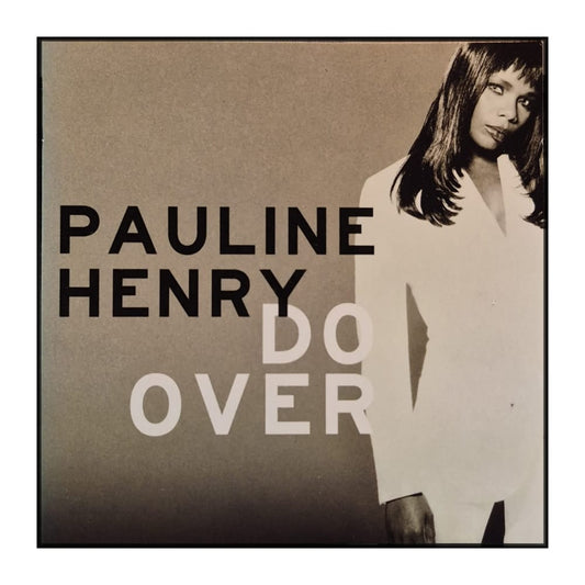 Pauline Henry: Do Over