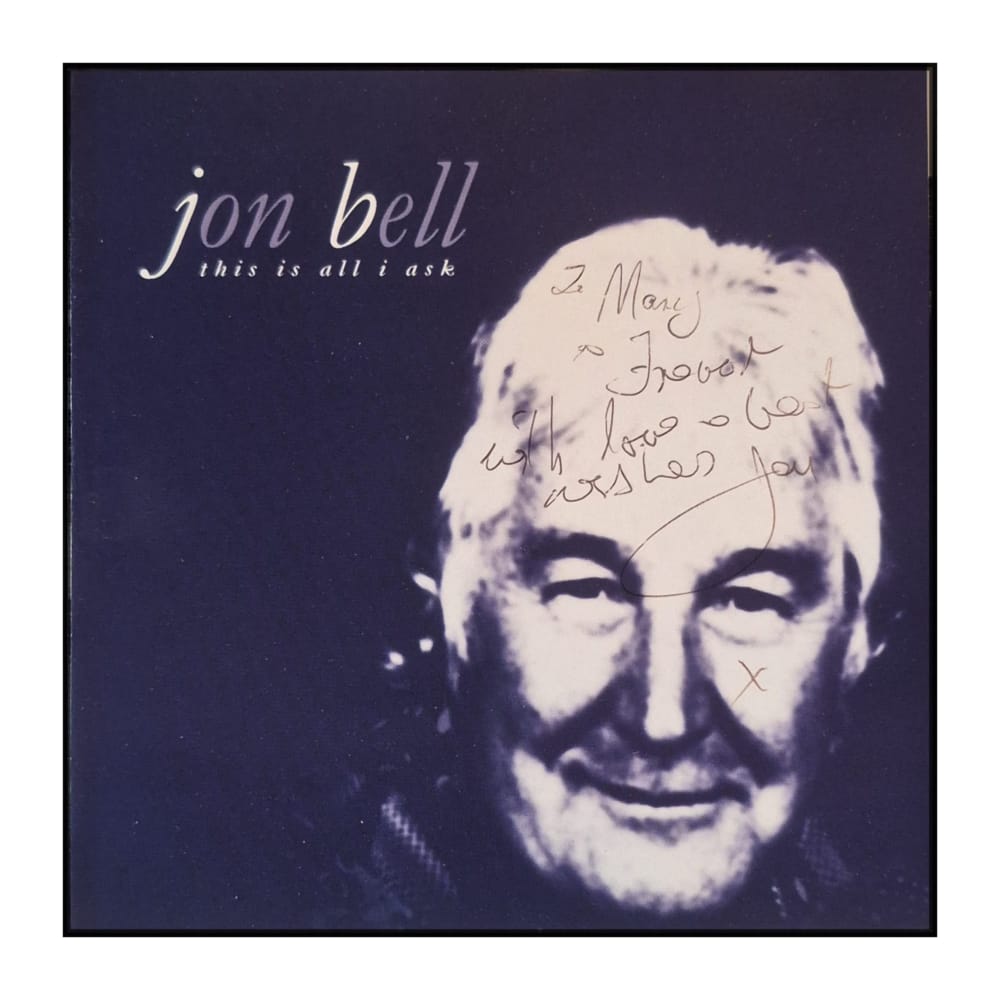 Jon Bell: This Is All I Ask