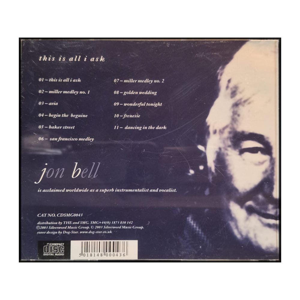 Jon Bell: This Is All I Ask