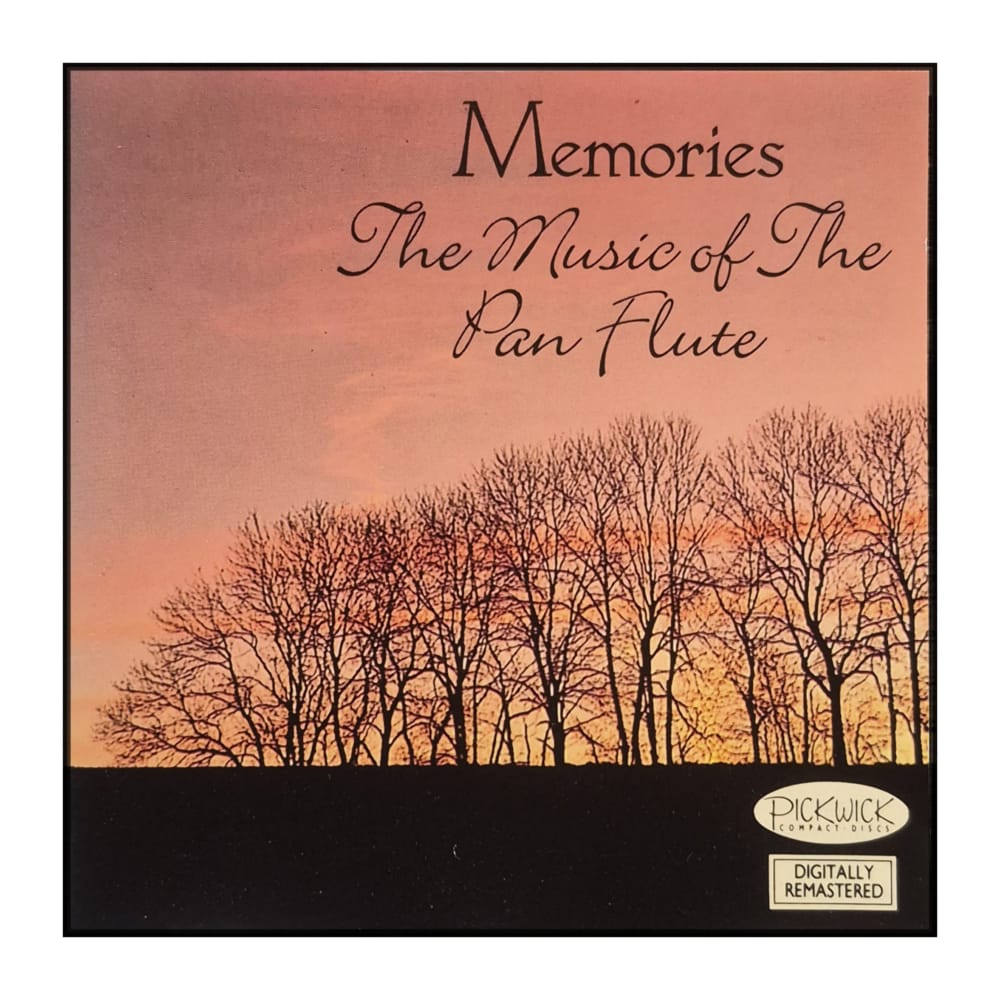 Memories: The Music Of The Pan Flute
