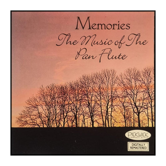 Memories: The Music Of The Pan Flute