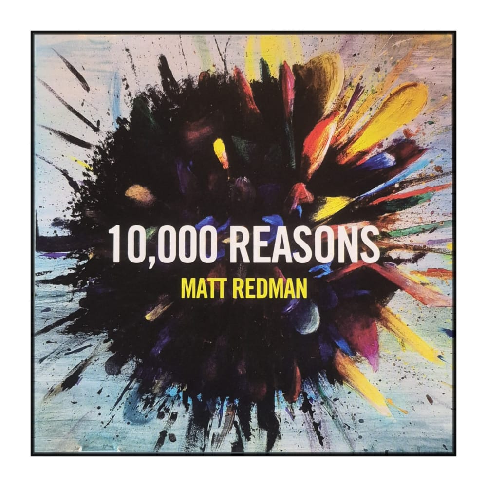 Matt Redman: 10,000 Reasons
