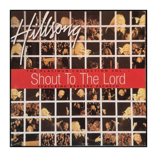 Hillsong: Shout To The Lord V1