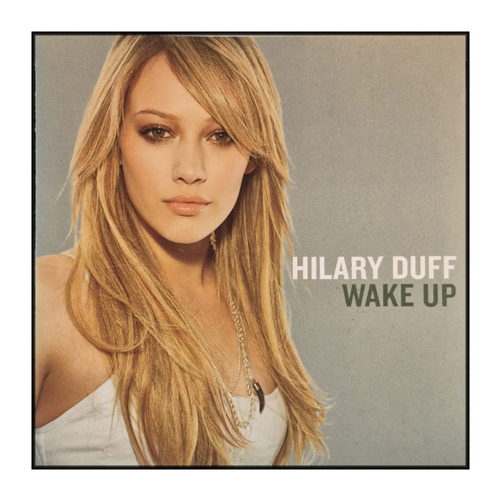 Hilary Duff: Wake Up