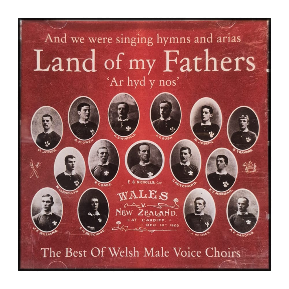 Land Of My Fathers: The Best Of Welsh Male Voice Choirs