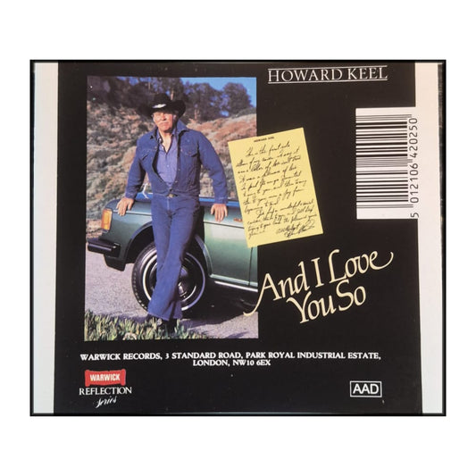 Howard Keel: And I Love You So