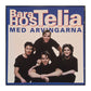 Arvingarna: Bara Hos Telia