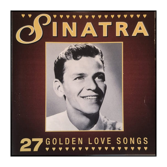 Frank Sinatra: 27 Golden Love Songs